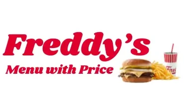 Freddy's Menu Price
