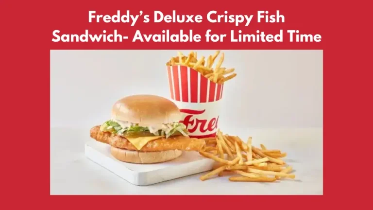 Freddys-Deluxe-Crispy-Fish-Sandwich-Available-for-Limited-Time
